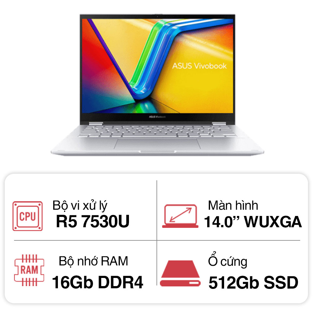 Laptop Asus Vivobook Flip TN3402YA-LZ192W (R5 7530U/ 16GB/ 512GB SSD/14 inch WUXGA Touch/Win11/ Silver/ Vỏ nhôm/ Chuột)