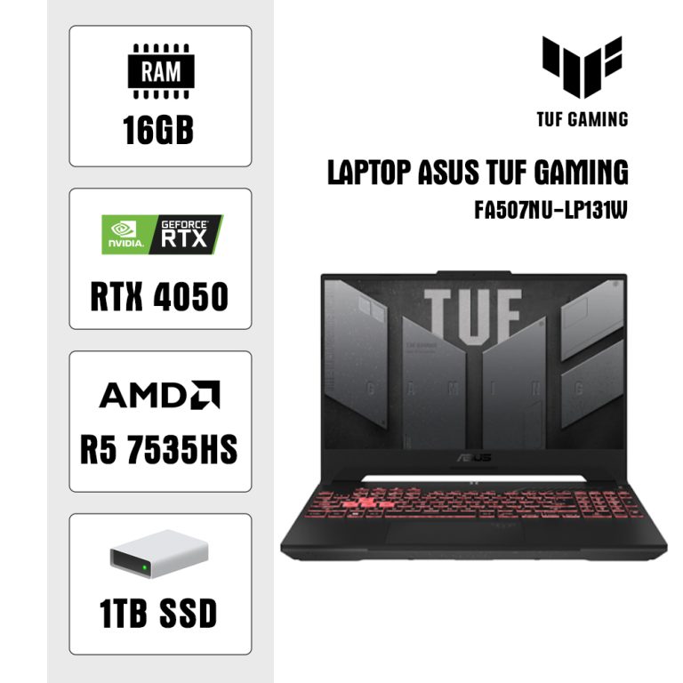 Laptop Asus TUF Gaming FA507NU-LP131W (R5 7535HS/ 16GB/ 1TB SSD/ RTX 4050 6GB/ 15.6 inch FHD/ Win11)