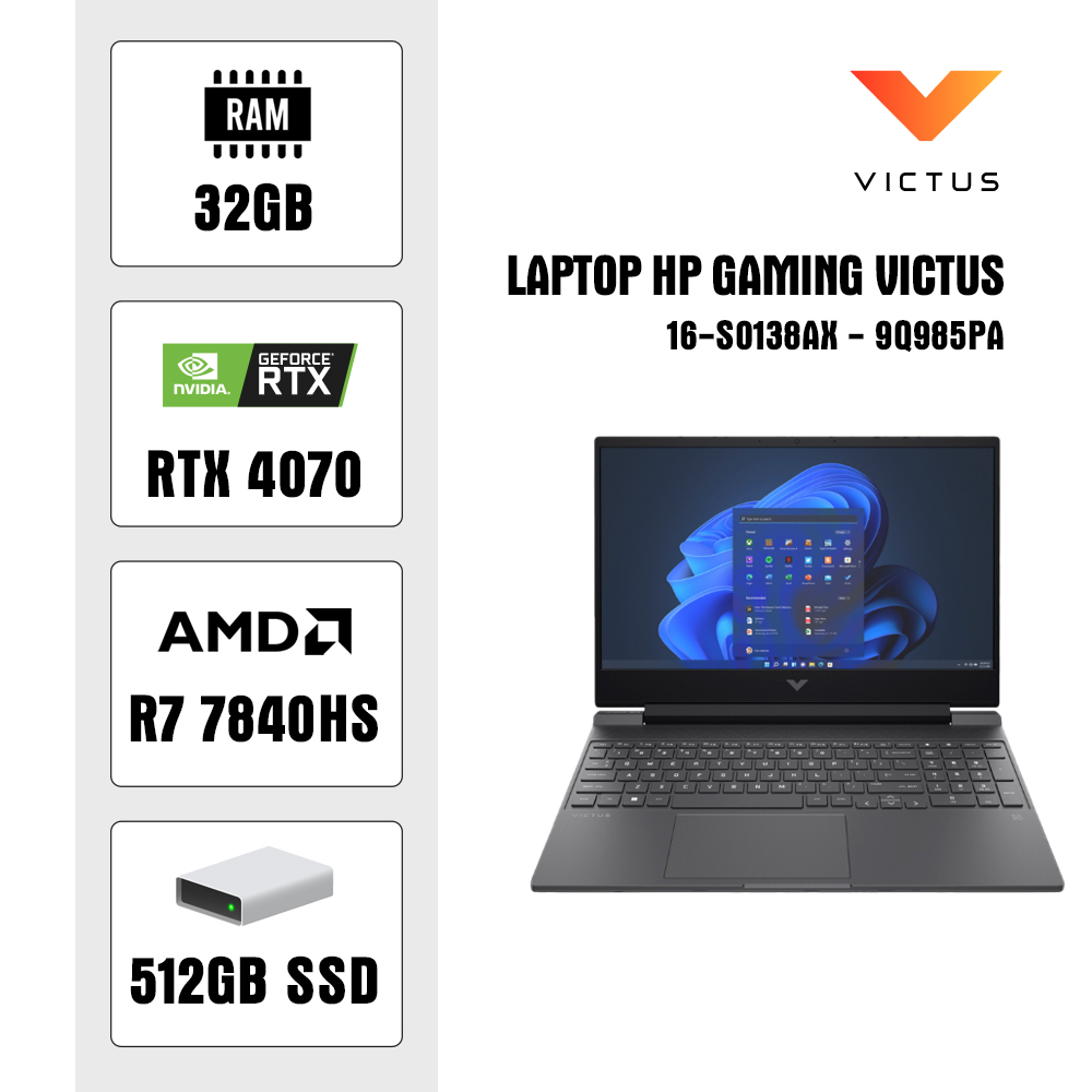 Laptop HP Gaming Victus 16-s0138AX – 9Q985PA (R7 7840HS/ 32GB/ 512GB SSD/ RTX 4070 8GB/ 16.1 inch FHD/ 144Hz/ Win11/ Black)