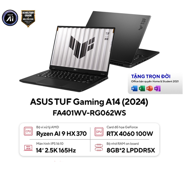 Laptop Asus TUF Gaming A14 FA401WV-RG062WS (AI 9 HX 370/ 16Gb/ 1TB SSD/ RTX 4060 8GB/ 14 inch 2.5K/ 165Hz/ Win11/ Gray/ Vỏ nhôm/ Balo TUF)